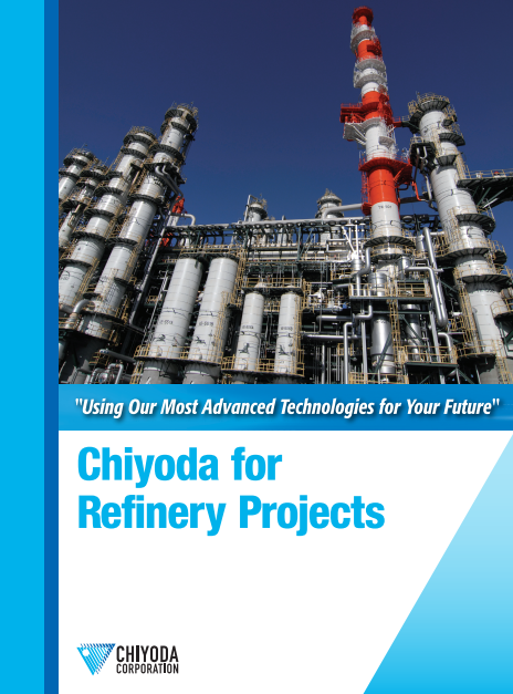 Chiyoda for Refinery Projects (英語のみ)